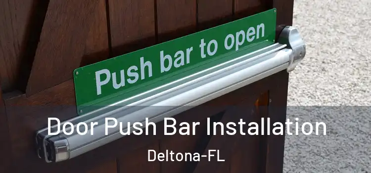 Door Push Bar Installation Deltona-FL