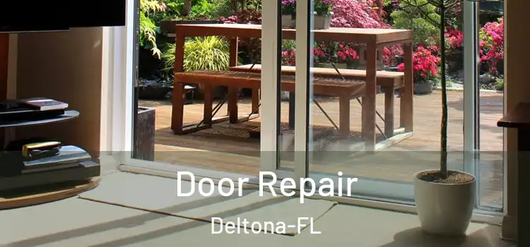 Door Repair Deltona-FL