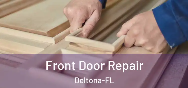 Front Door Repair Deltona-FL