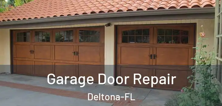 Garage Door Repair Deltona-FL